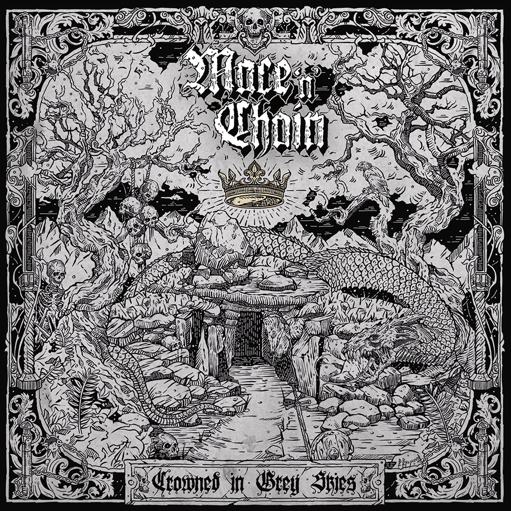 MACE 'N' CHAIN - "Crowned In Grey Skies," CD